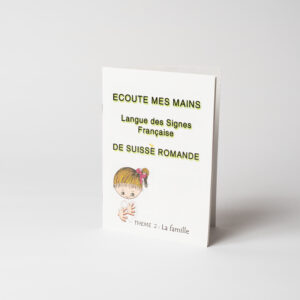 Ecoute mes Mains - Thème 2 "La famille"