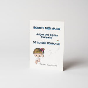 Ecoute mes Mains - Thème 3 "Le préscolaire"